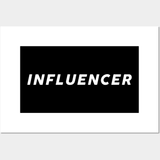 INFLUENCER Minimal Aesthetic Social Media Content Creator Posters and Art